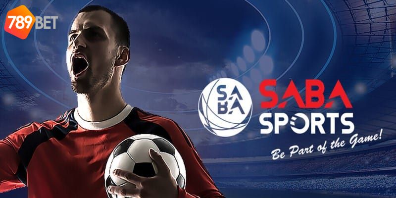 Saba Sport là thương hiệu cung cấp cá cược thể thao uy tín